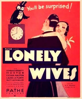 LONELY WIVES (1931)