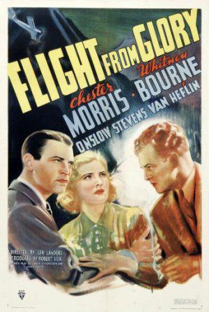 FLIGHT FROM GLORY (1937)