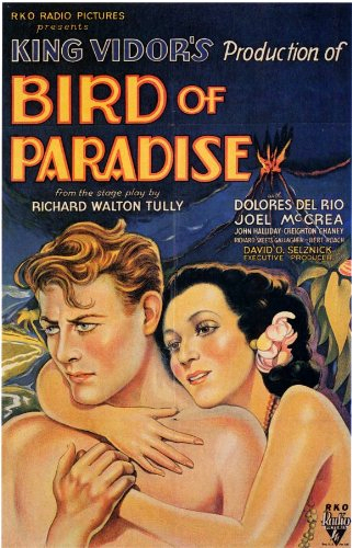 BIRD OF PARADISE (1932) - Click Image to Close