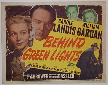 BEHIND GREEN LIGHTS (1946) - Click Image to Close