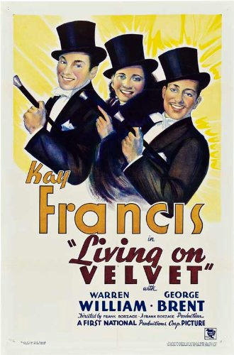 LIVING ON VELVET (1935) - Click Image to Close