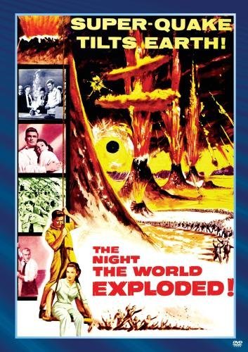 THE NIGHT THE WORLD EXPLODED (1957) - Click Image to Close