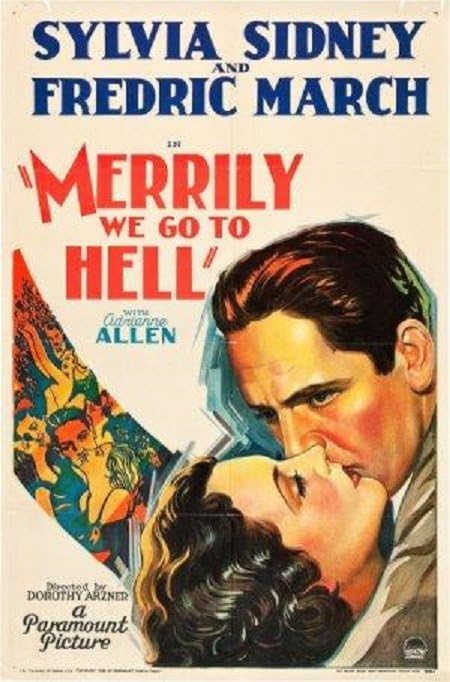 MERRILY WE GO TO HELL (1932) - Click Image to Close