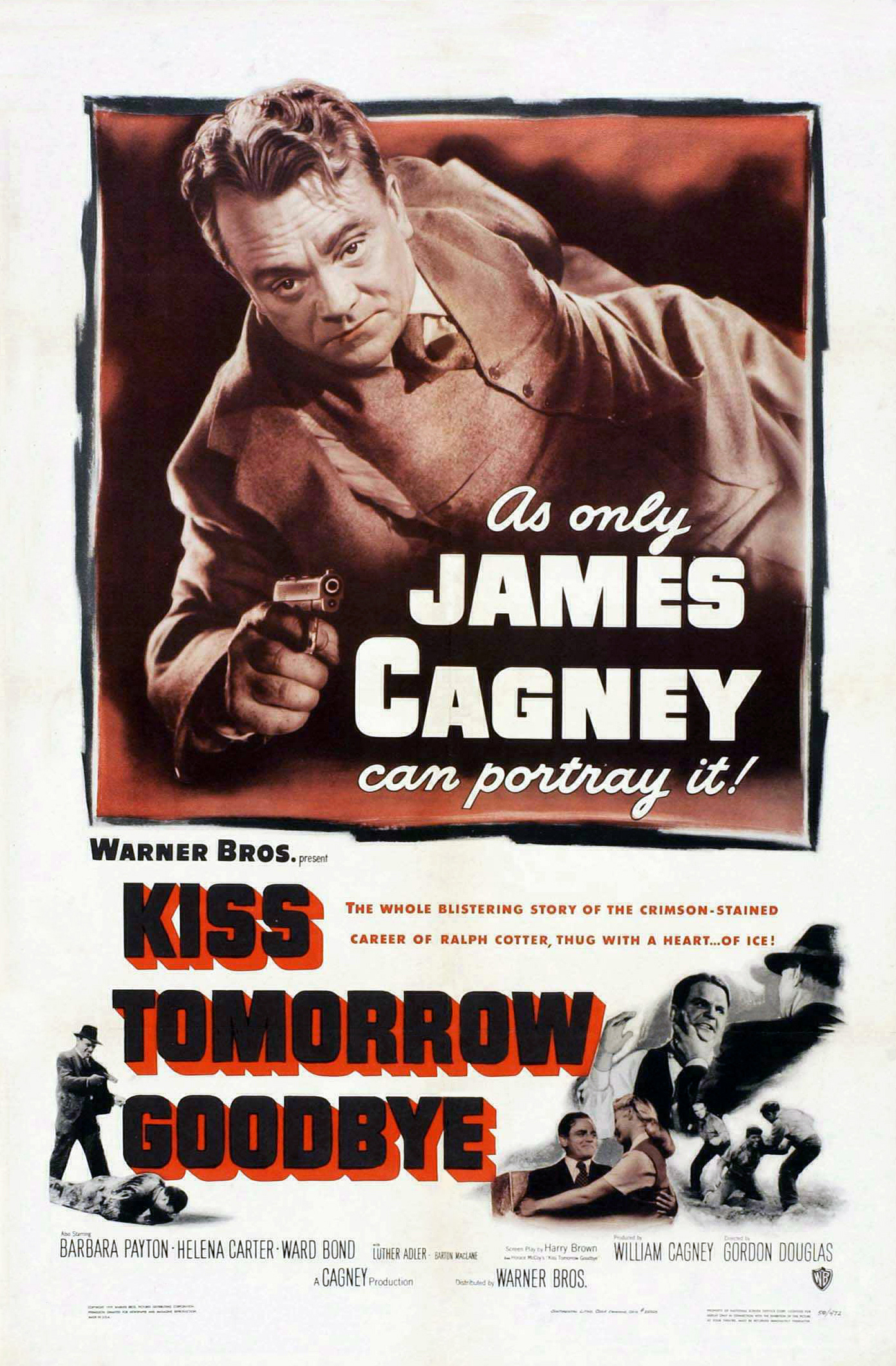 KISS TOMORROW GOODBYE (1950)