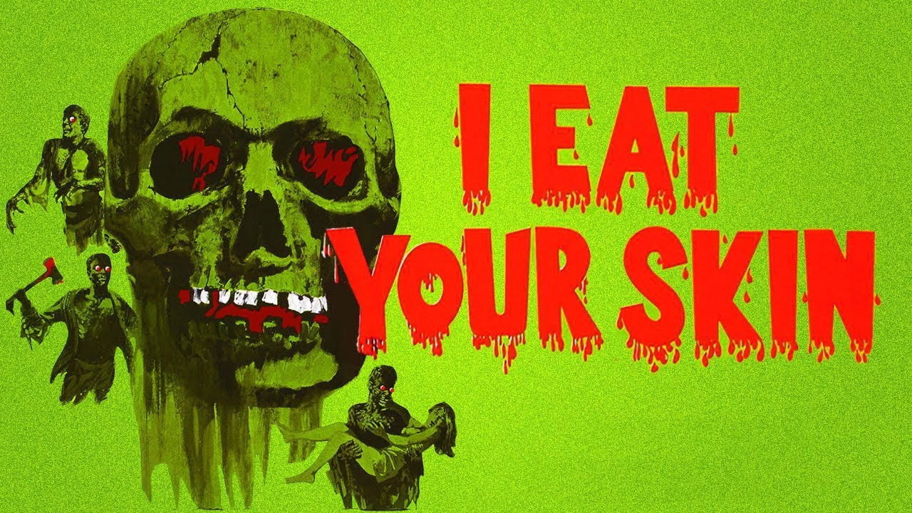 I EAT YOUR SKIN AKA ZOMBIE (1971)