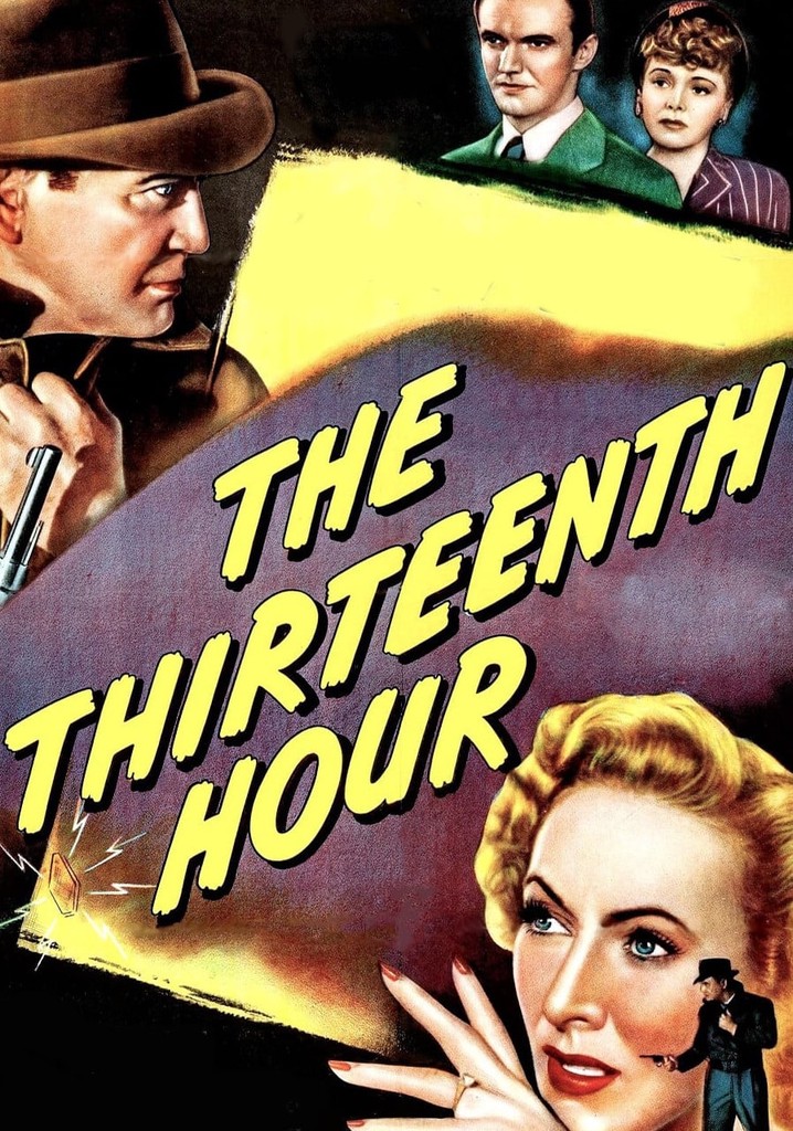 THE THIRTEENTH HOUR (1947) - Click Image to Close